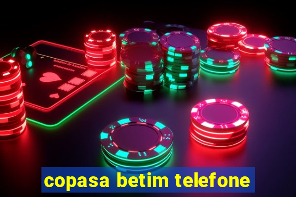 copasa betim telefone