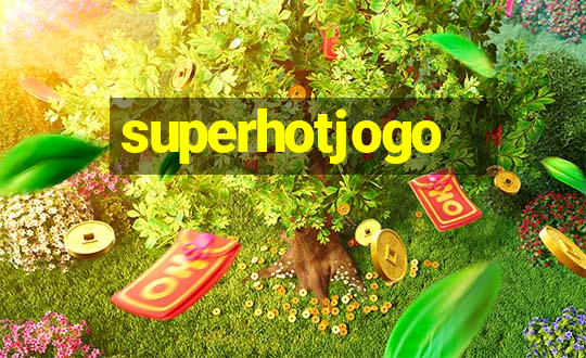 superhotjogo