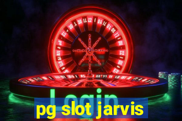 pg slot jarvis