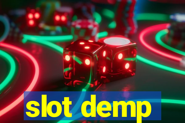 slot demp