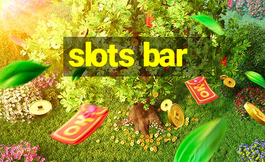 slots bar