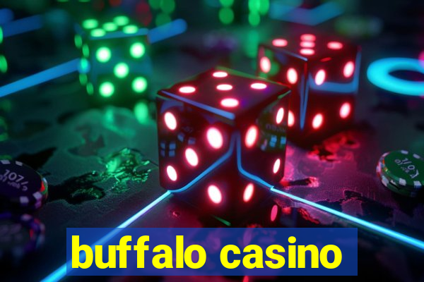 buffalo casino