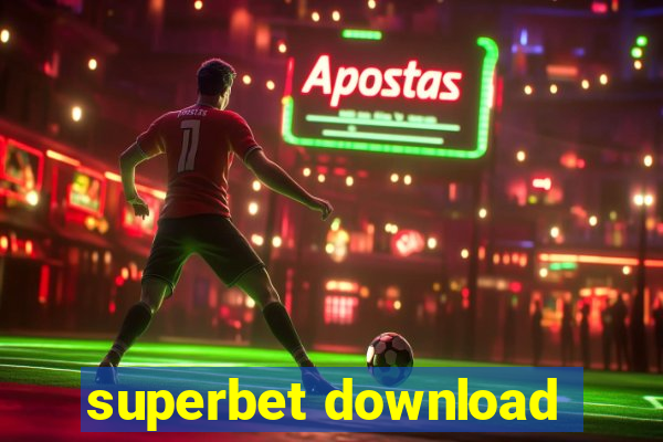 superbet download