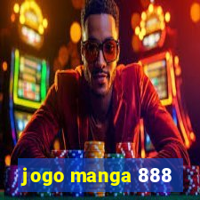 jogo manga 888