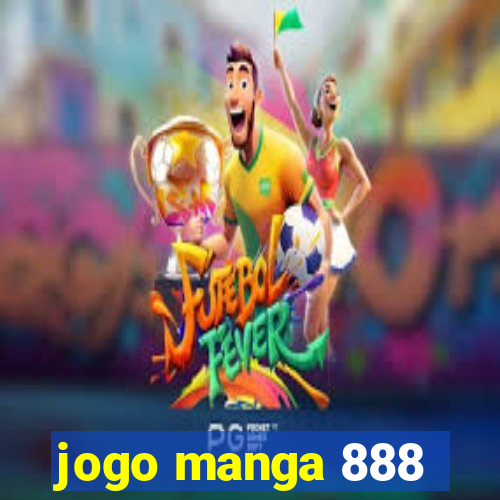 jogo manga 888