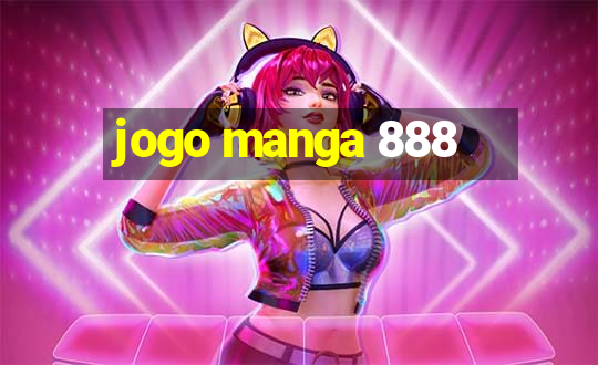 jogo manga 888