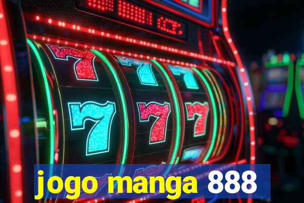 jogo manga 888