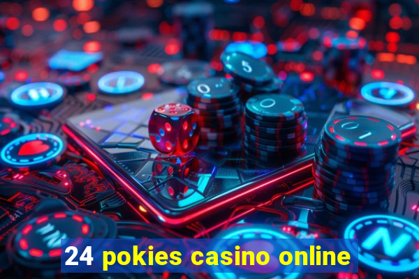 24 pokies casino online