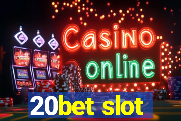 20bet slot