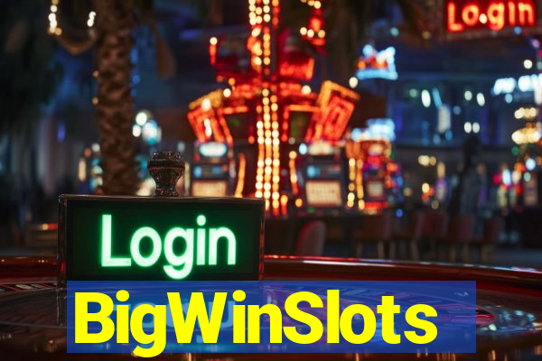 BigWinSlots