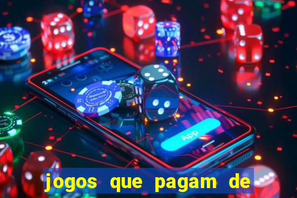 jogos que pagam de verdade sem precisar depositar