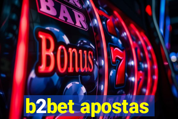 b2bet apostas