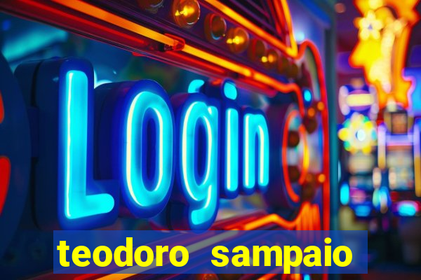 teodoro sampaio bahia noticias