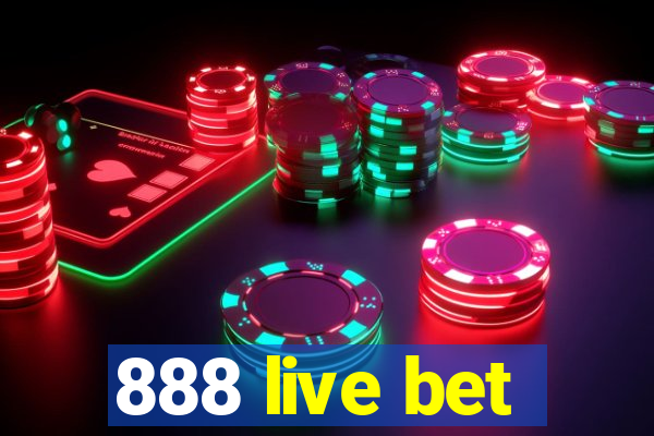 888 live bet