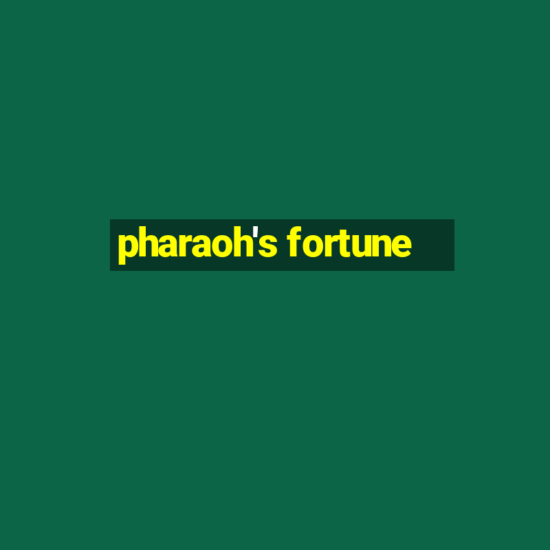 pharaoh's fortune