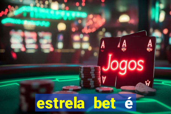 estrela bet é regulamentada no brasil