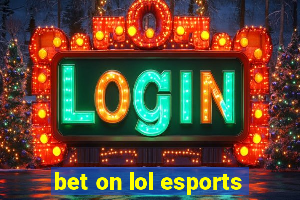 bet on lol esports