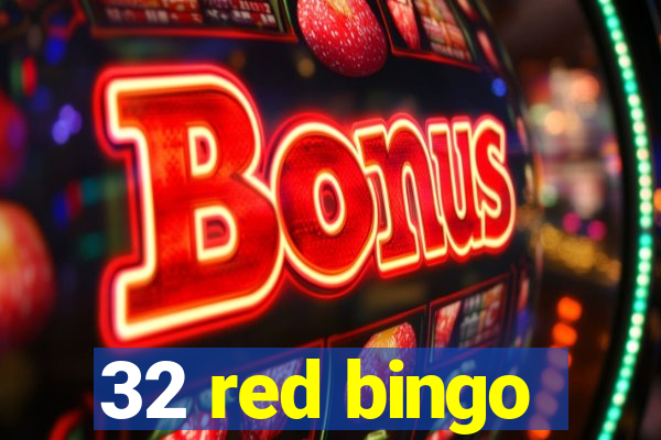 32 red bingo