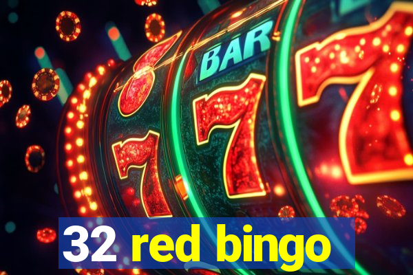 32 red bingo