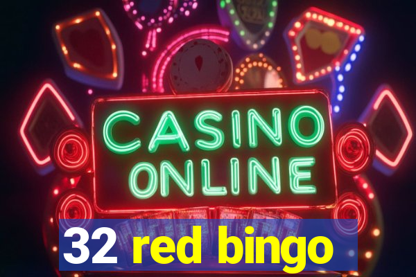 32 red bingo