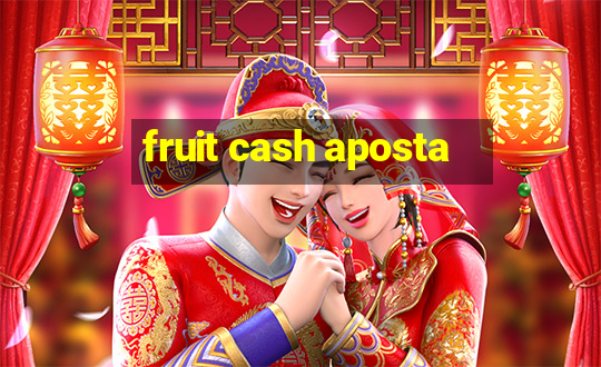 fruit cash aposta