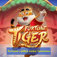 fortune rabbit como funciona