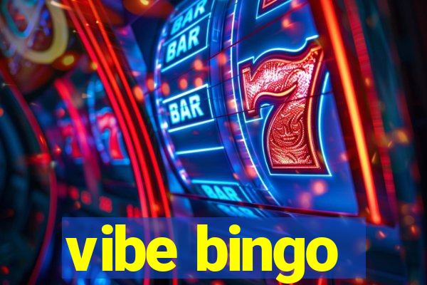 vibe bingo