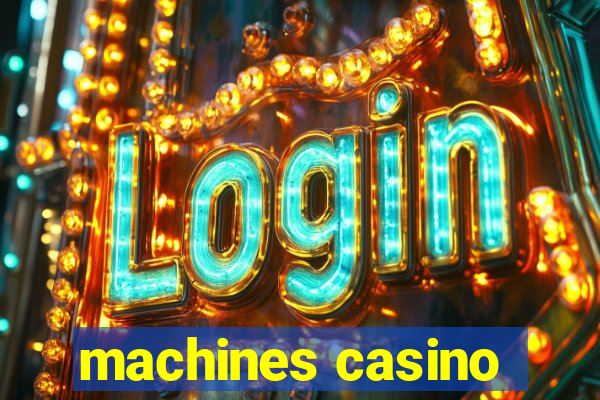 machines casino