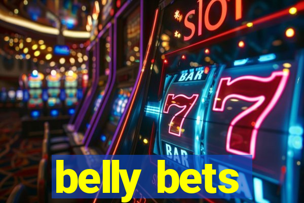 belly bets