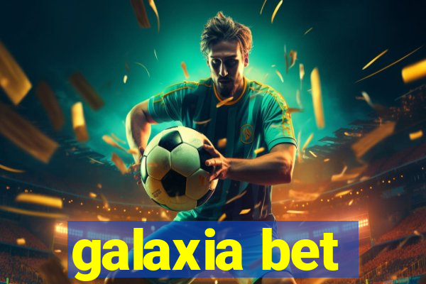 galaxia bet