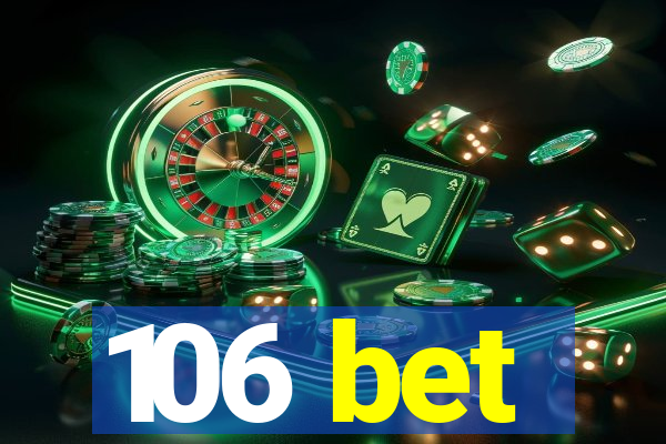 106 bet