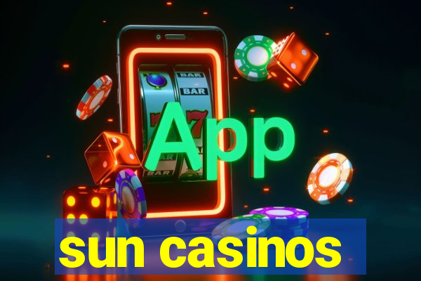 sun casinos