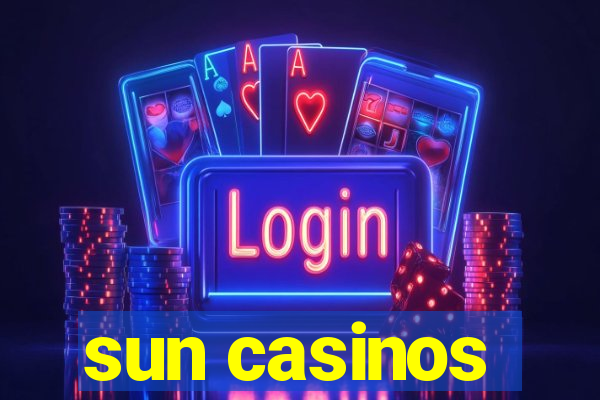 sun casinos