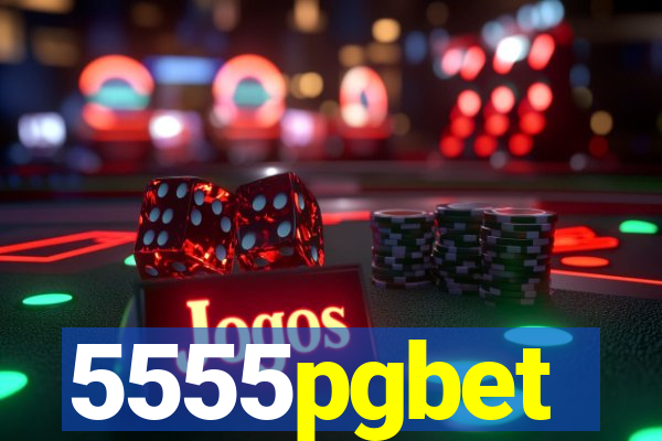 5555pgbet