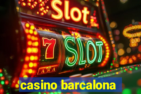 casino barcalona