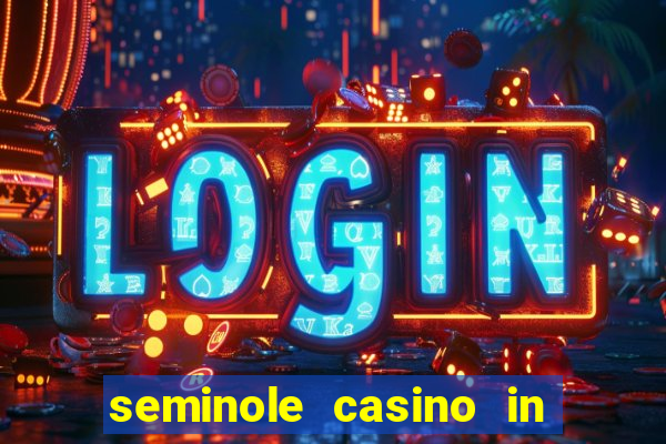 seminole casino in hollywood florida