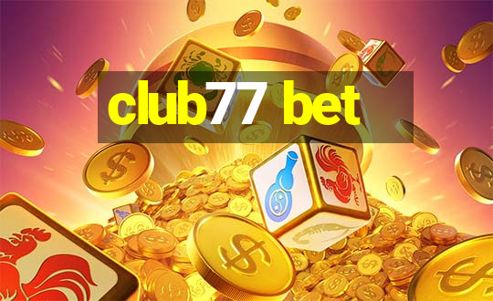 club77 bet