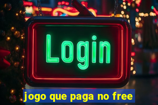 jogo que paga no free