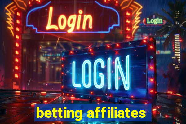 betting affiliates