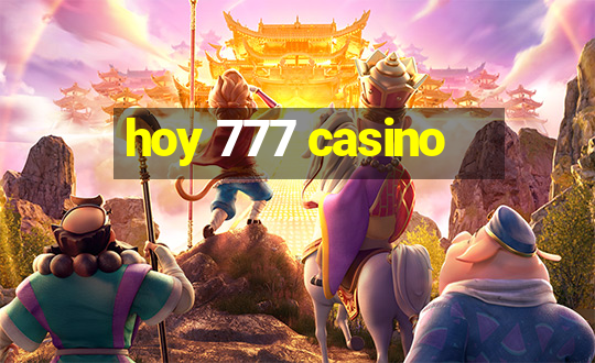 hoy 777 casino