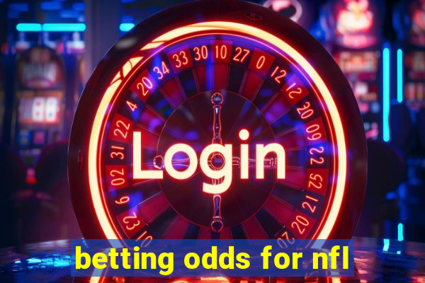 betting odds for nfl