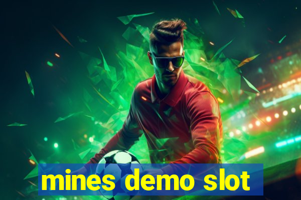 mines demo slot