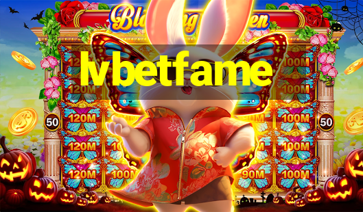 lvbetfame