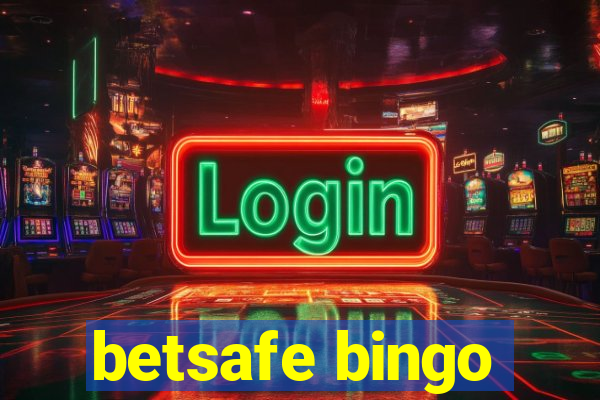 betsafe bingo