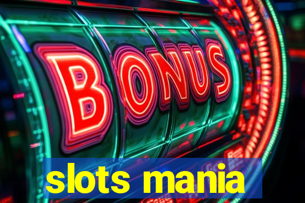 slots mania