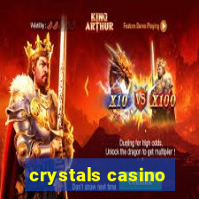 crystals casino