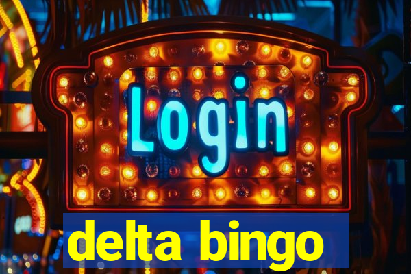 delta bingo