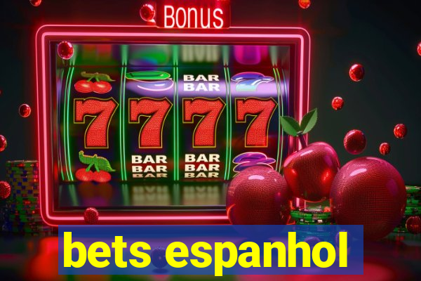 bets espanhol