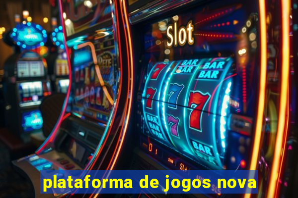 plataforma de jogos nova