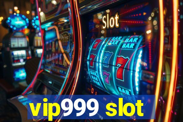 vip999 slot